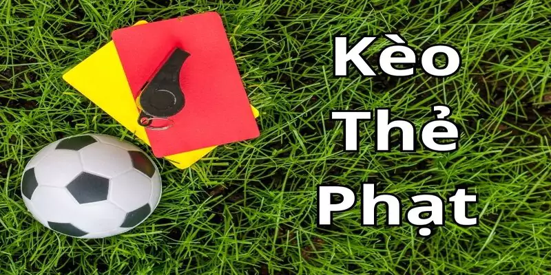 Hướng Dẫn Đọc Kèo Và Chơi Kèo Tài Xỉu Bóng Đá 11 Thể loại cược kèo tài xỉu thẻ phạt cũng rất phổ biến